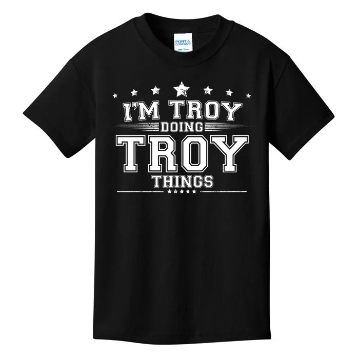 Im Troy Doing Troy Things Kids T-Shirt