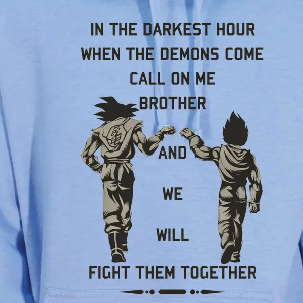 In The Darkest Hour When The Demons Come Call On Me Brother And We Will Fight Th Unisex Surf Hoodie