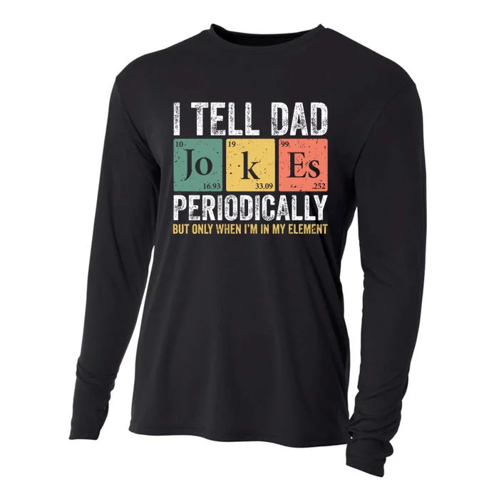 I Tell Dad Jokes Periodically FatherS Day Humor Cooling Performance Long Sleeve Crew