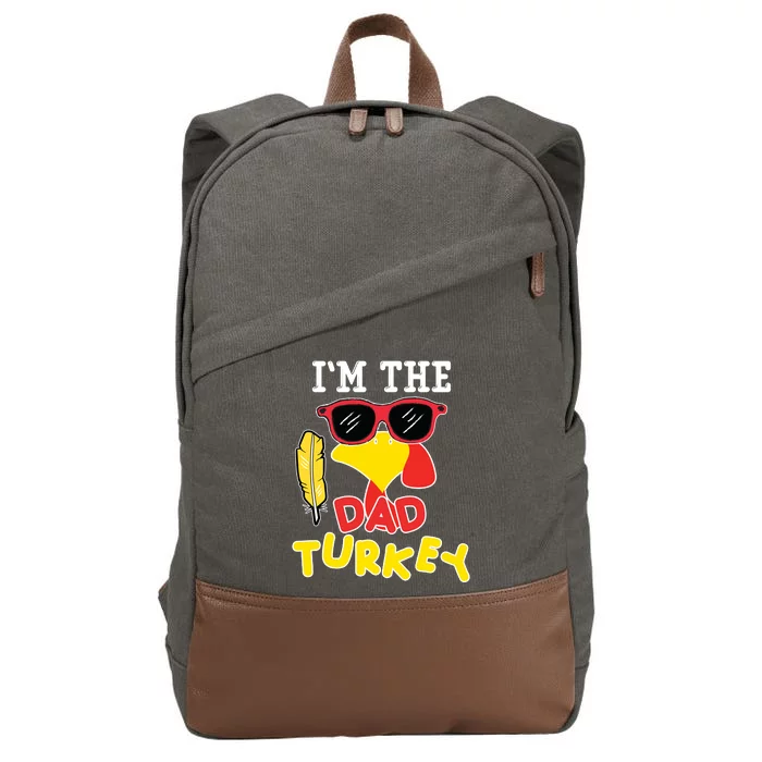 Im The Dad Turkey Funny Thanksgiving Cotton Canvas Backpack