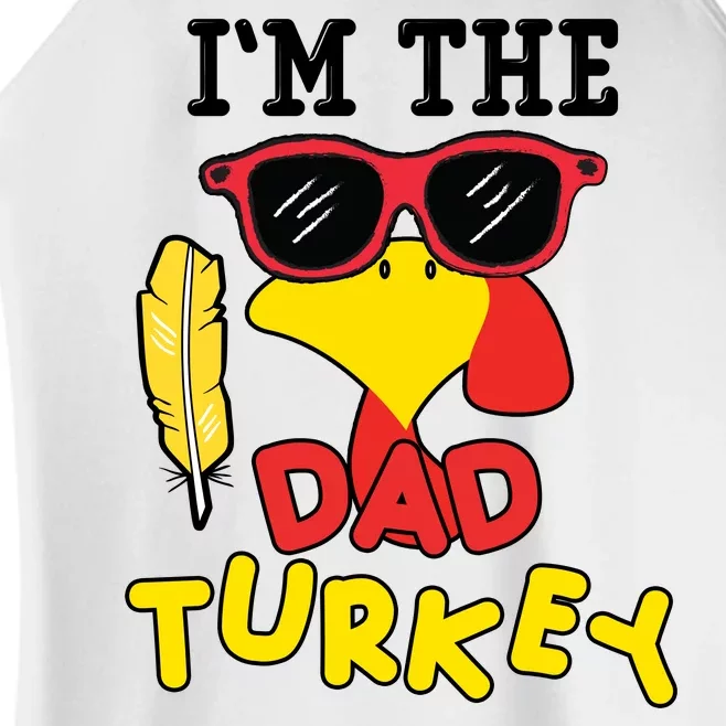 Im The Dad Turkey Funny Thanksgiving Women’s Perfect Tri Rocker Tank