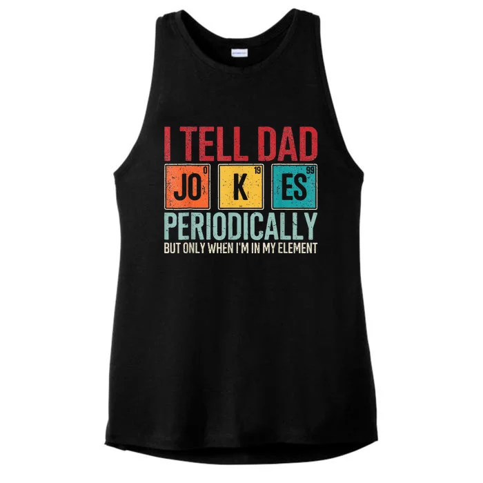 I Tell Dad Jokes Periodically Ladies Tri-Blend Wicking Tank