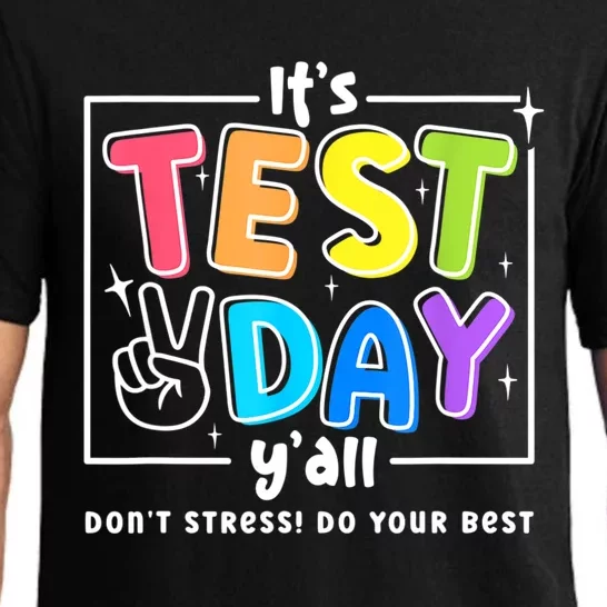 It's Test Day Yall Funny School Testing Exam Motivation Pajama Set