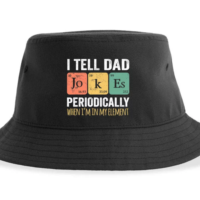 I Tell Dad Jokes Periodically But Only When I'm My Element Sustainable Bucket Hat