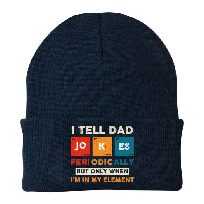 I Tell Dad Jokes Periodically Funny FatherS Day Gift Knit Cap Winter Beanie