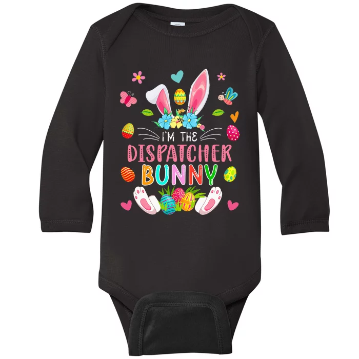 I'm The Dispatcher Bunny Easter Bunny Costume Funny Family Baby Long Sleeve Bodysuit