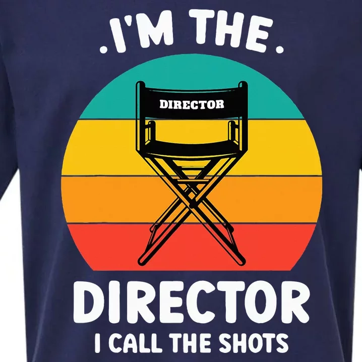 IM The Director I Call The Shots Funny Film Maker Sueded Cloud Jersey T-Shirt