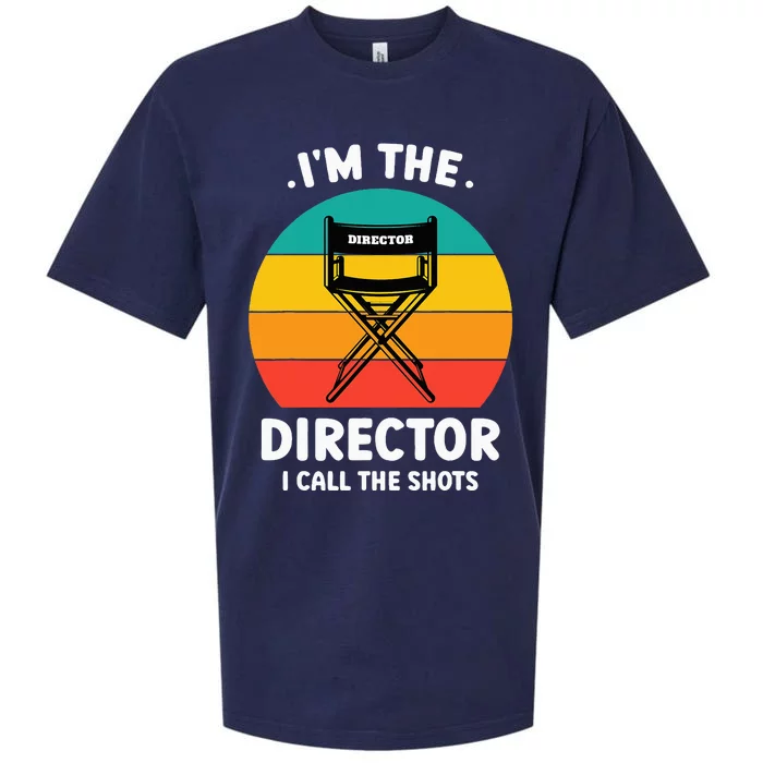 IM The Director I Call The Shots Funny Film Maker Sueded Cloud Jersey T-Shirt