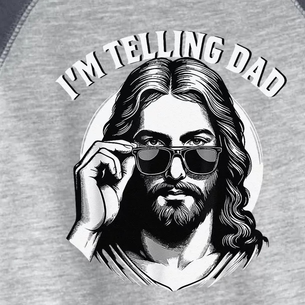 IM Telling Dad Jesus Wearing Sunglasses Toddler Fine Jersey T-Shirt