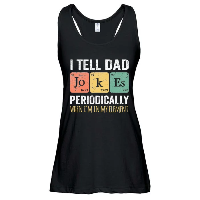 I Tell Dad Jokes Periodically But Only When Im My Element Ladies Essential Flowy Tank