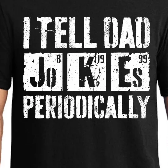 I Tell Dad Jokes Periodically Father's Day Shirt Pajama Set