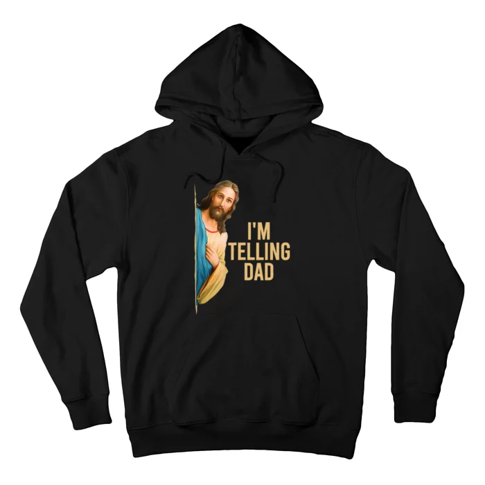 IM Telling Dad Religious Christian Hoodie