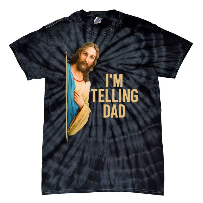 IM Telling Dad Religious Christian Tie-Dye T-Shirt