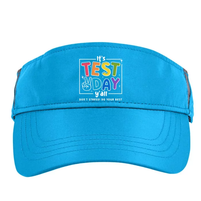 ItS Test Day YAll DonT Stress Do Your Best Teacher Test Adult Drive Performance Visor