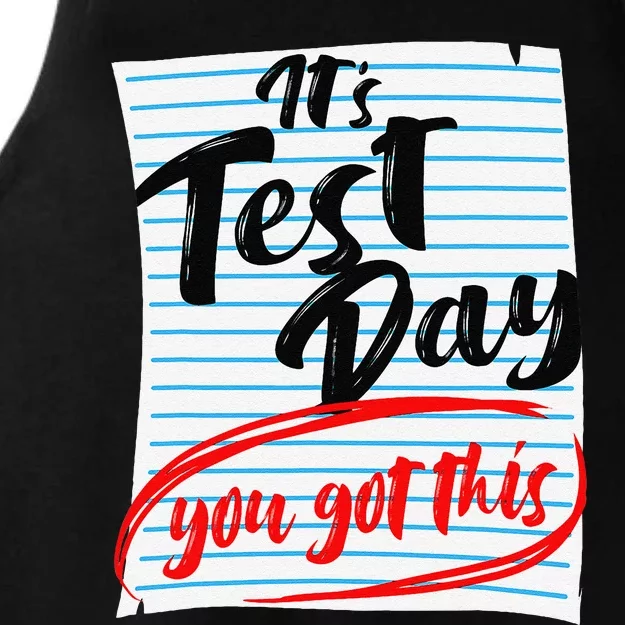 ItS Test Day You Got This Teacher Testing Ladies Tri-Blend Wicking Tank