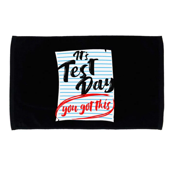 ItS Test Day You Got This Teacher Testing Microfiber Hand Towel