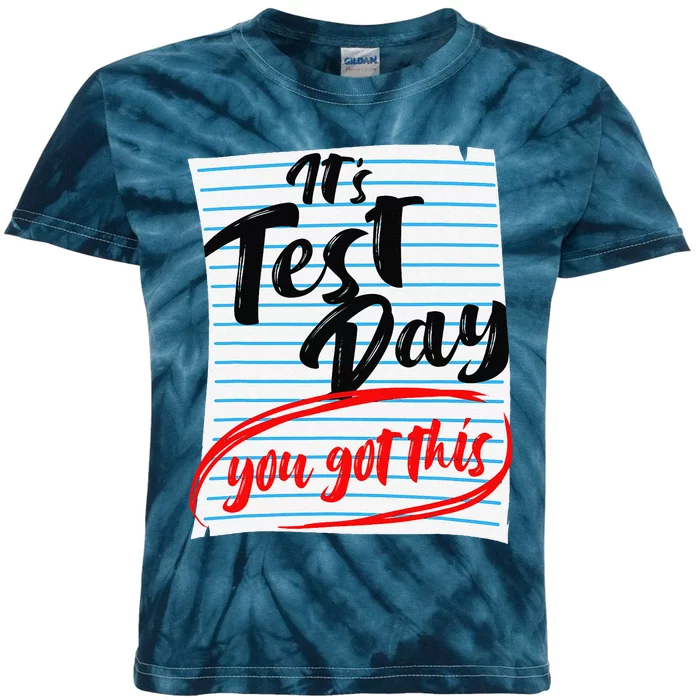 ItS Test Day You Got This Teacher Testing Kids Tie-Dye T-Shirt