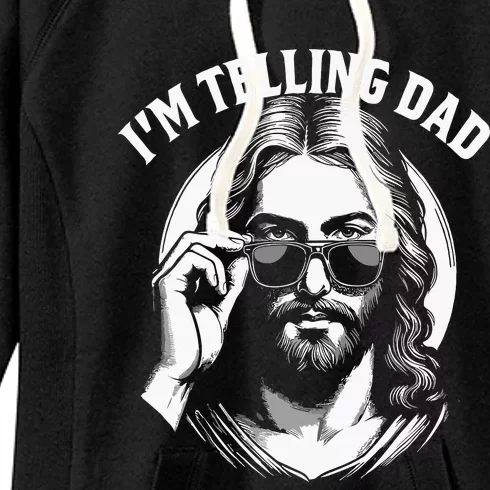 Im Telling Dad Funny Religious Christian Jesus Meme Women's Fleece Hoodie