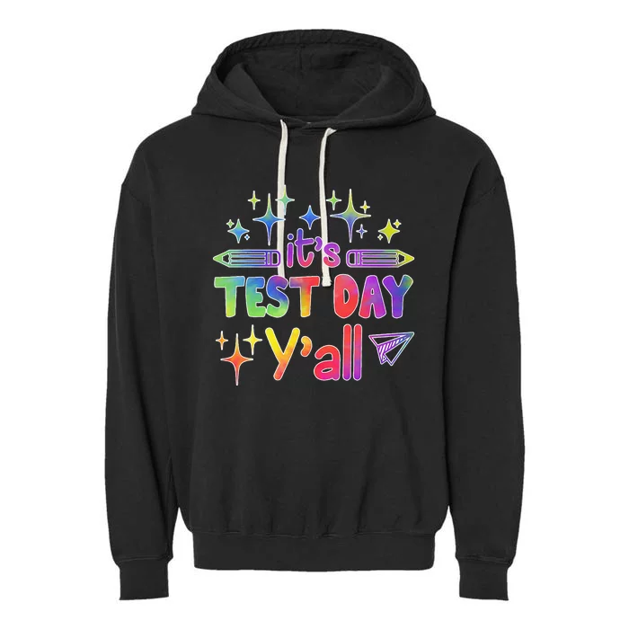 ItS Test Day Yall Tie Dye Test Day Teacher School Garment-Dyed Fleece Hoodie