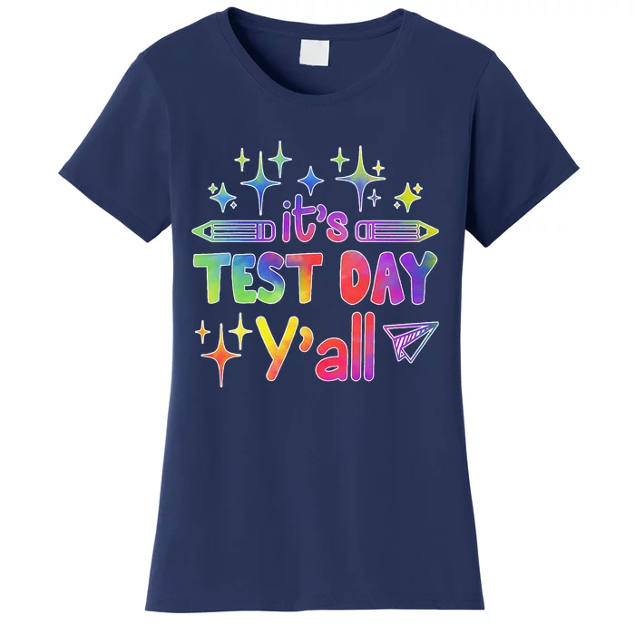 ItS Test Day Yall Tie Dye Test Day Teacher School Women's T-Shirt