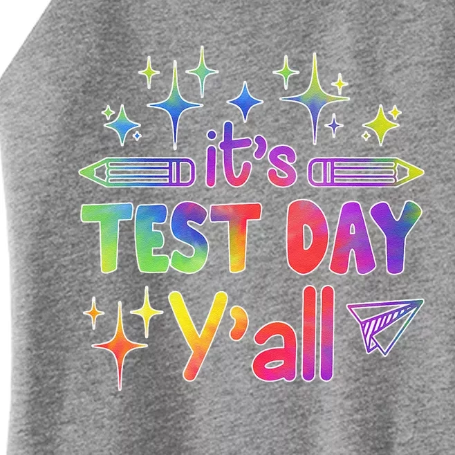 ItS Test Day Yall Tie Dye Test Day Teacher School Women’s Perfect Tri Rocker Tank