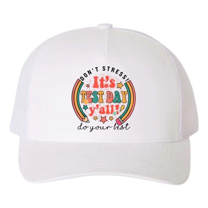 It's Test Day Y'all Funny Testing Day For Teacher Student Yupoong Adult 5-Panel Trucker Hat