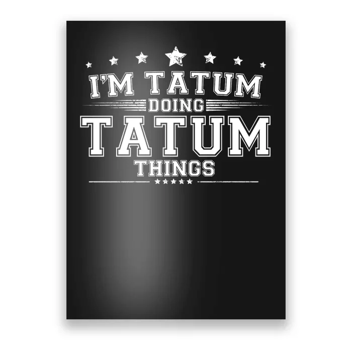 Im Tatum Doing Tatum Things Poster