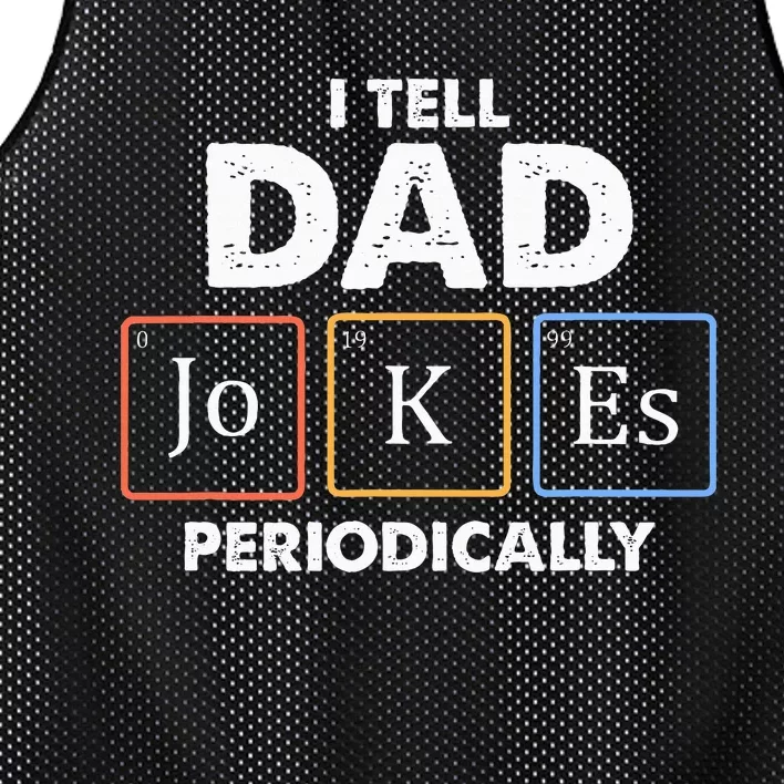 I Tell Dad Jokes Periodically Mesh Reversible Basketball Jersey Tank