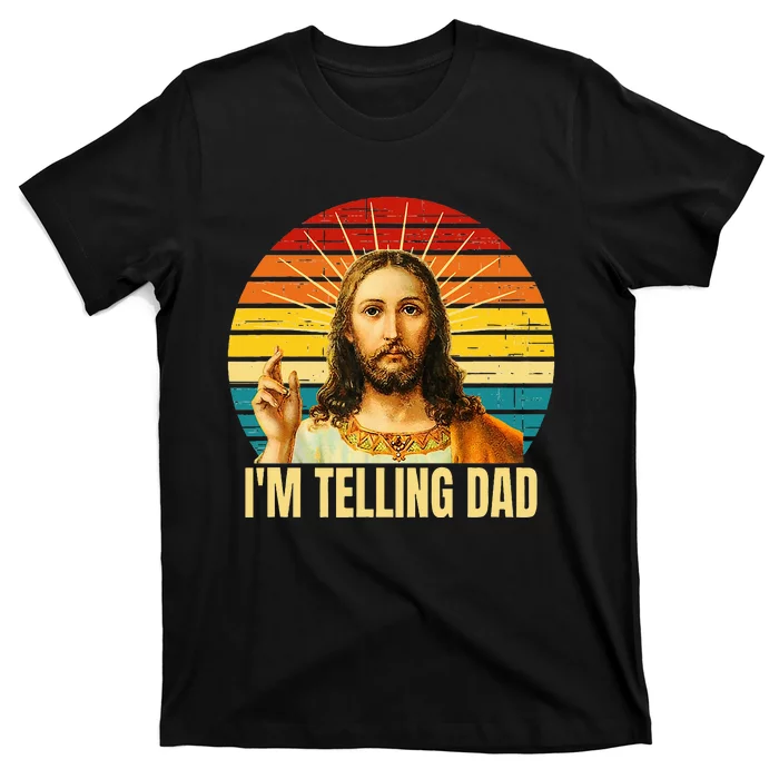 IM Telling Dad Religious Christian Jesus T-Shirt