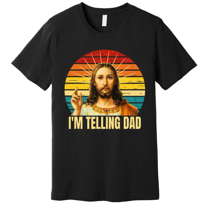 IM Telling Dad Religious Christian Jesus Premium T-Shirt