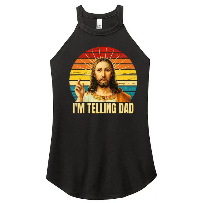 IM Telling Dad Religious Christian Jesus Women’s Perfect Tri Rocker Tank