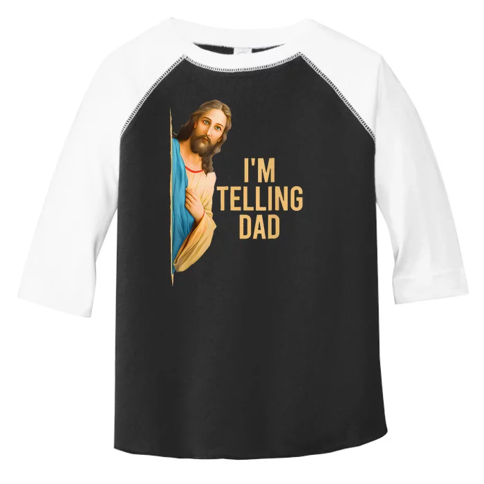 IM Telling Dad Jesus Meme Toddler Fine Jersey T-Shirt