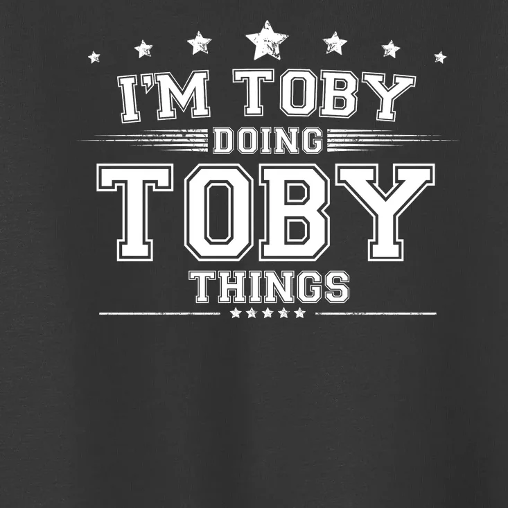 Im Toby Doing Toby Things Toddler T-Shirt