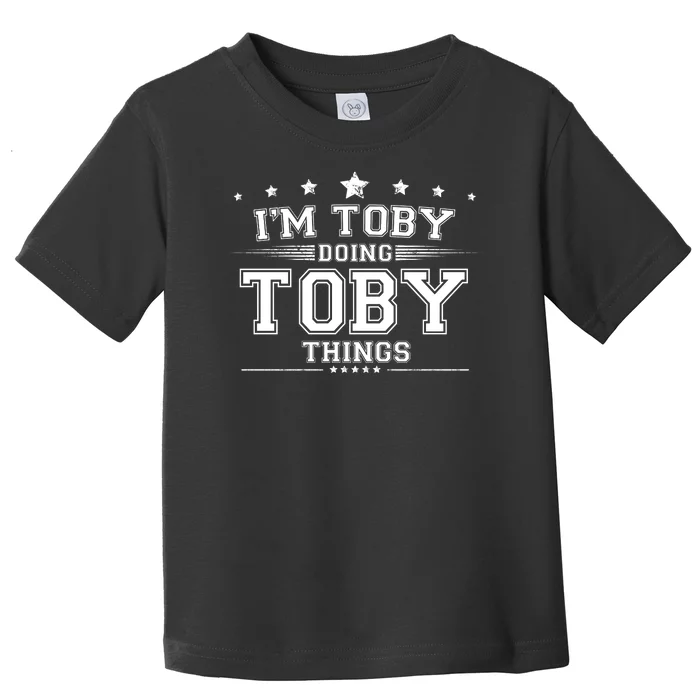 Im Toby Doing Toby Things Toddler T-Shirt