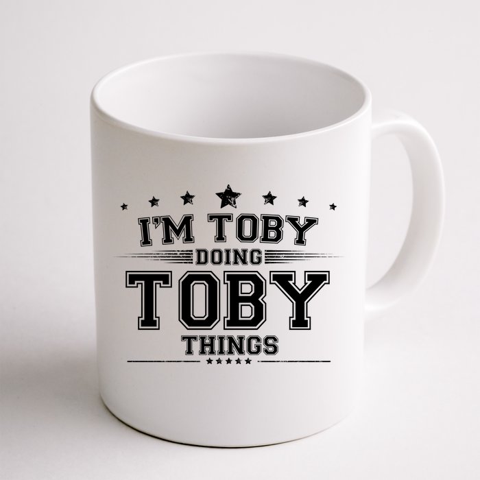 Im Toby Doing Toby Things Front & Back Coffee Mug