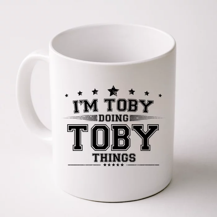 Im Toby Doing Toby Things Front & Back Coffee Mug