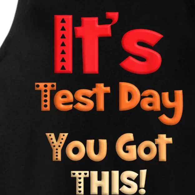 It's Test Day You Got This Retro Funny Testing Day Teacher Ladies Tri-Blend Wicking Tank