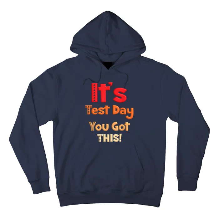 It's Test Day You Got This Retro Funny Testing Day Teacher Hoodie