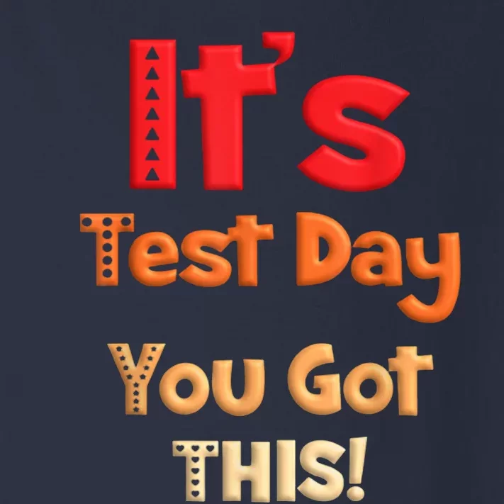 It's Test Day You Got This Retro Funny Testing Day Teacher Toddler Long Sleeve Shirt