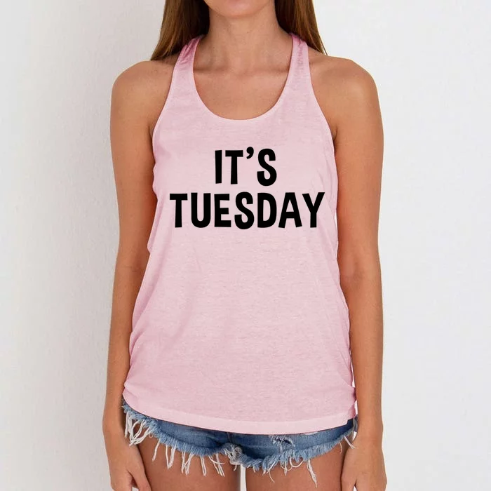 It's Tuesday Day Of The Week Prank April Fools Day Gift Women's Knotted Racerback Tank