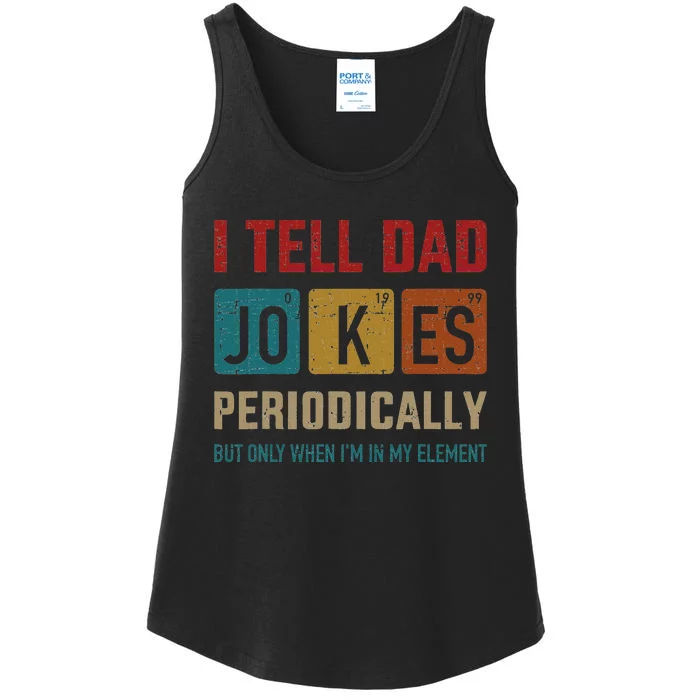 I Tell Dad Jokes Periodically Element Vintage Fathers Day Ladies Essential Tank