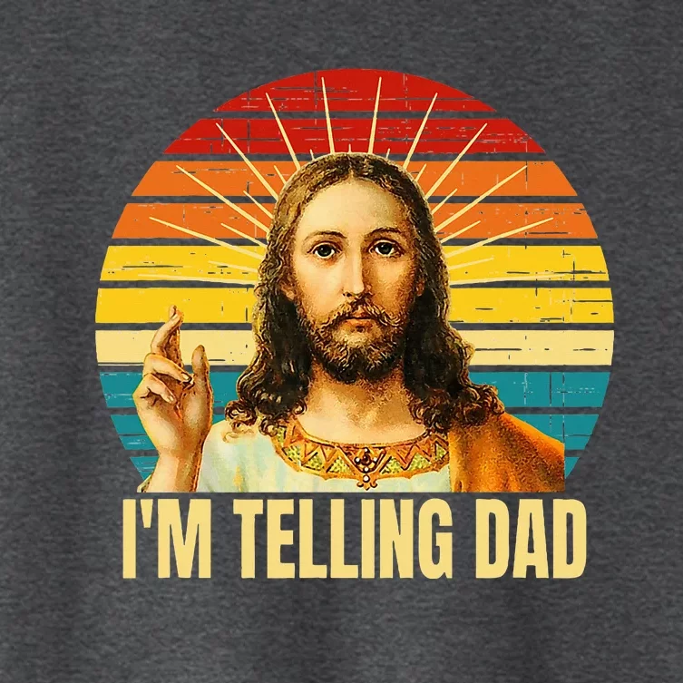 IM Telling Dad Religious Christian Jesus Meme FatherS Day Women's Crop Top Tee