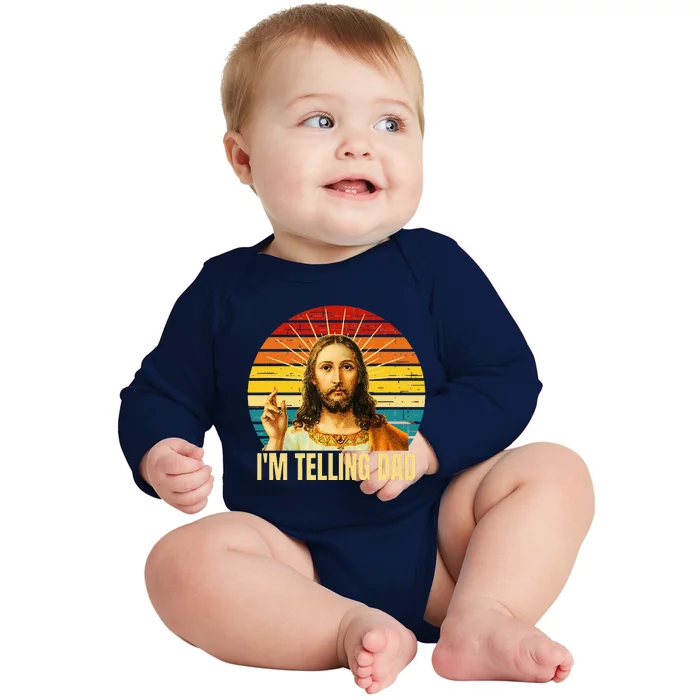 IM Telling Dad Religious Christian Jesus Meme FatherS Day Baby Long Sleeve Bodysuit