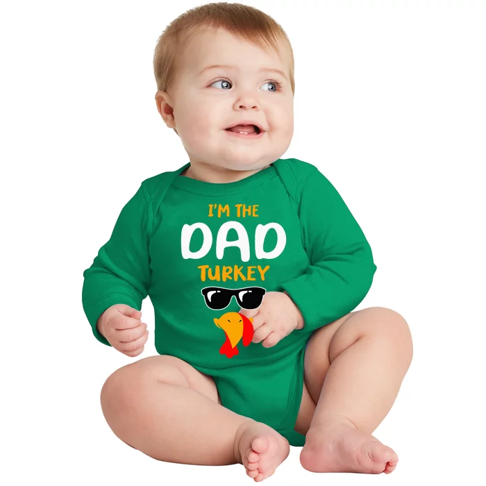 IM The Dad Turkey Family Matching Thanksgiving Baby Long Sleeve Bodysuit