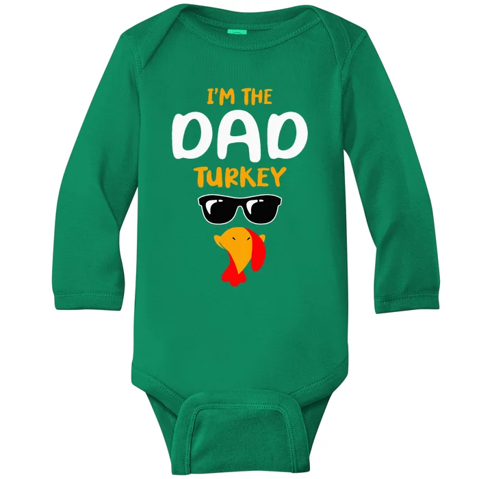 IM The Dad Turkey Family Matching Thanksgiving Baby Long Sleeve Bodysuit