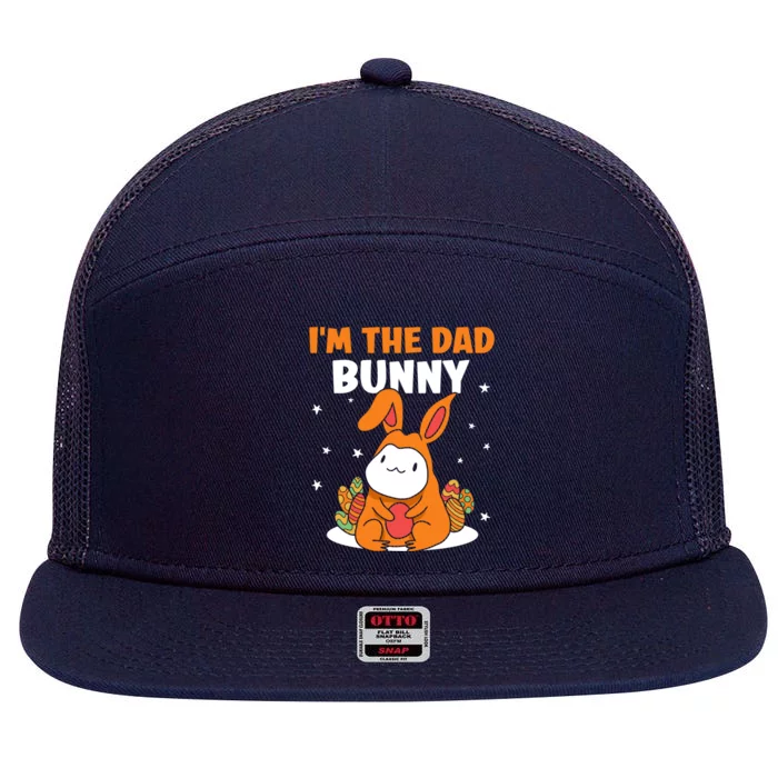 I'm The Dad Bunny Sayings Happy Easter Egg Father Daddy Papa Cute Gift 7 Panel Mesh Trucker Snapback Hat