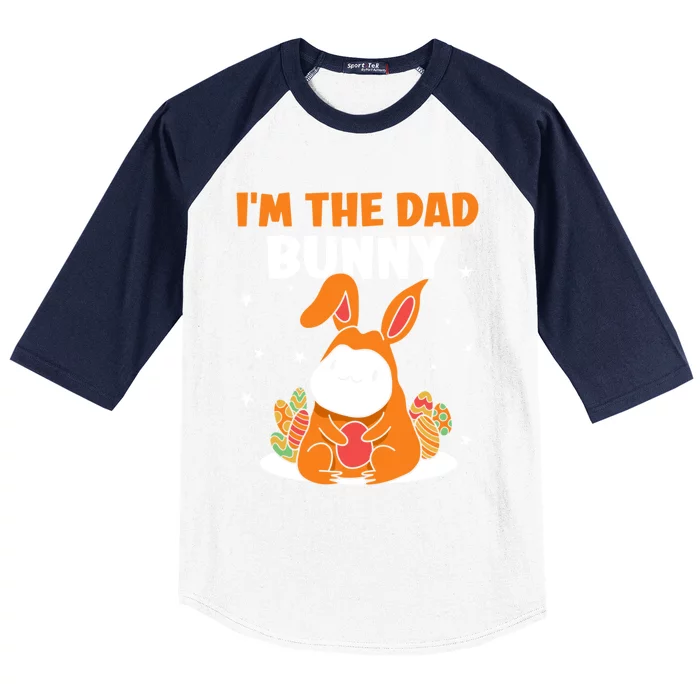 I'm The Dad Bunny Sayings Happy Easter Egg Father Daddy Papa Cute Gift Baseball Sleeve Shirt