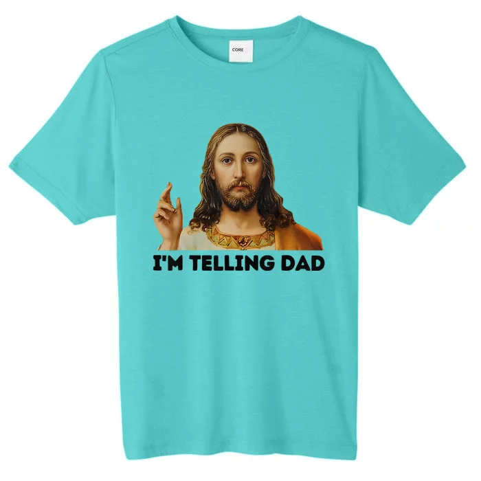 Im Telling Dad Funny Religious Christian Jesus Meme ChromaSoft Performance T-Shirt