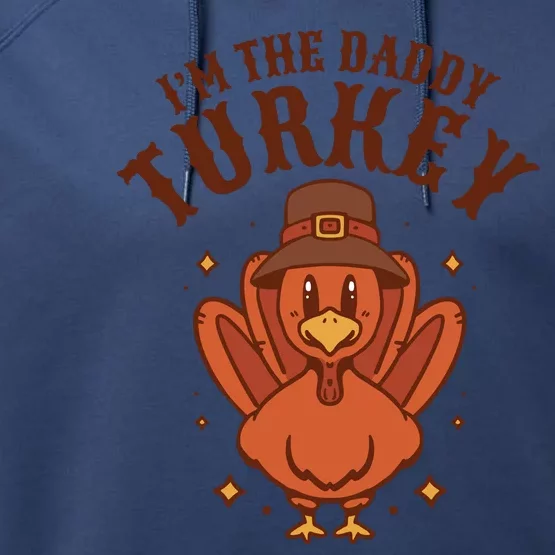 I'm The Daddy Turkey Festive Thanksgiving Performance Fleece Hoodie