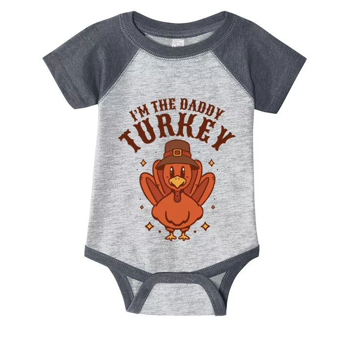 I'm The Daddy Turkey Festive Thanksgiving Infant Baby Jersey Bodysuit